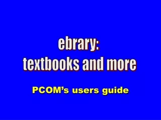 PCOM’s users guide