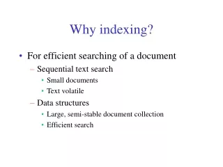 Why indexing?