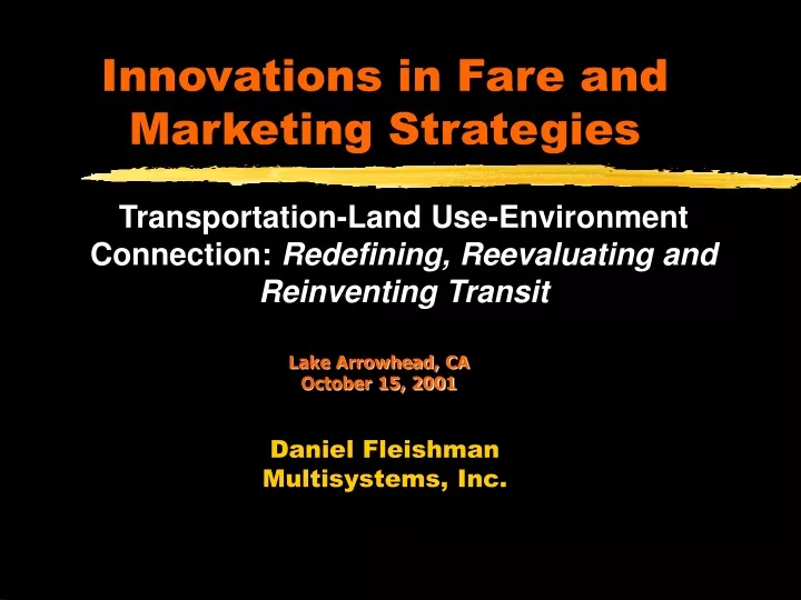 innovations in fare and marketing strategies
