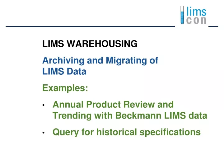 lims warehousing archiving and migrating of lims