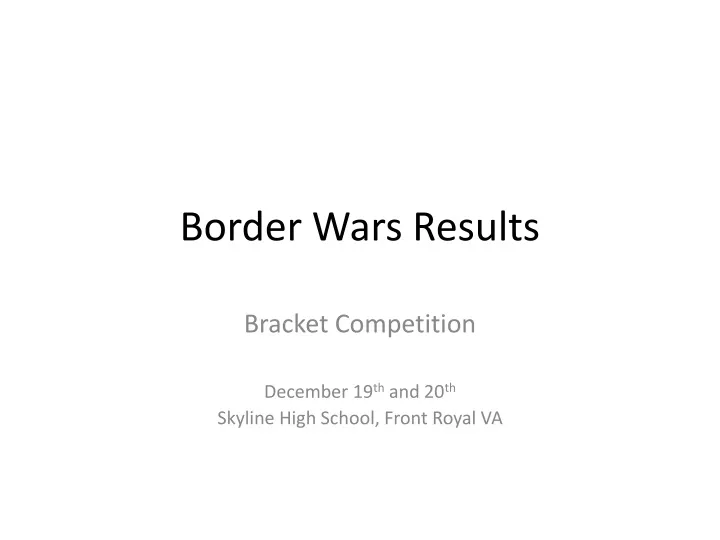 border wars results