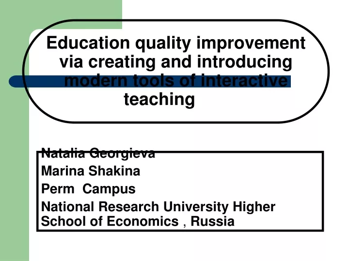 education quality improvement via creating and introducing modern tools of interactive teaching