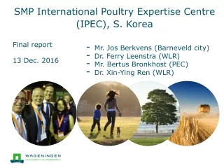 SMP International Poultry Expertise Centre (IPEC), S. Korea