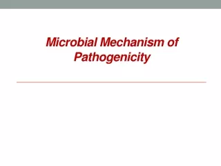 Microbial Mechanism of Pathogenicity