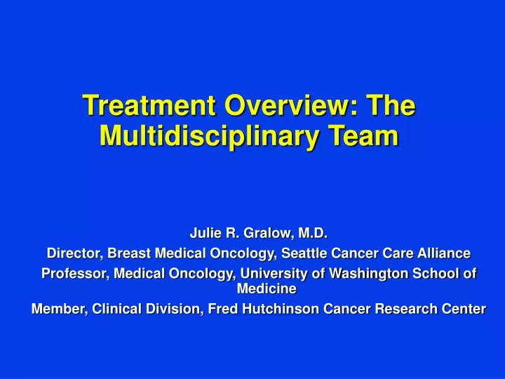 treatment overview the multidisciplinary team