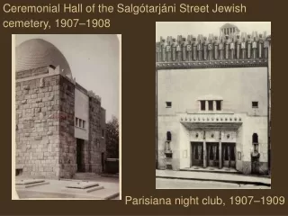 Ceremonial Hall of the Salgótarjáni Street Jewish cemetery, 1907–1908