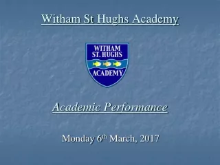 Witham St  Hughs  Academy Academic Performance