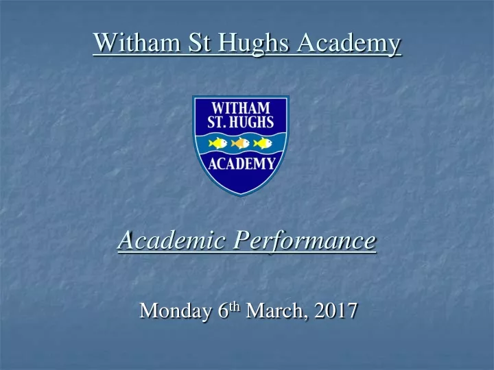 witham st hughs academy academic performance