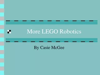 More LEGO Robotics