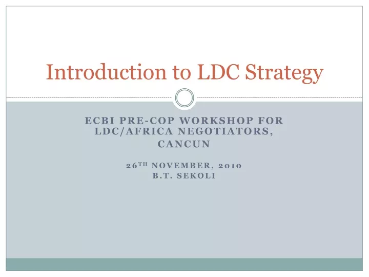 introduction to ldc strategy
