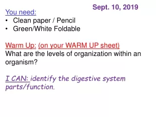 You need: Clean paper / Pencil Green/White Foldable Warm Up: (on your WARM UP sheet)