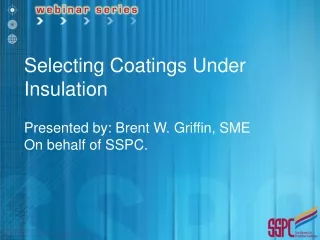 Selecting Coatings Under Insulation