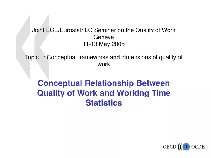 joint ece eurostat ilo seminar on the quality of work geneva 11 13 may 2005