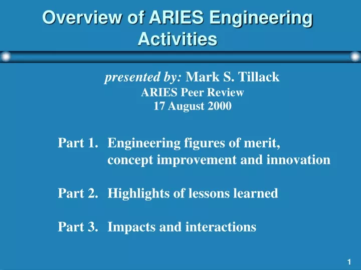 overview of aries engineering activities