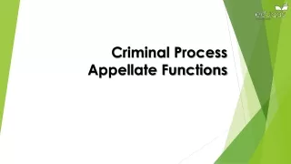 Criminal Process Appellate Functions
