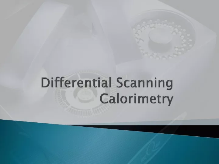 differential scanning calorimetry