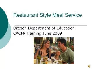 Restaurant Style Meal Service