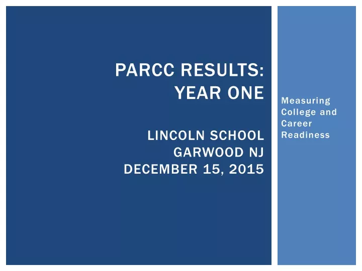 parcc results year one lincoln school garwood nj december 15 2015