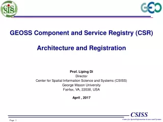 GEOSS Component and Service Registry (CSR) Architecture and Registration