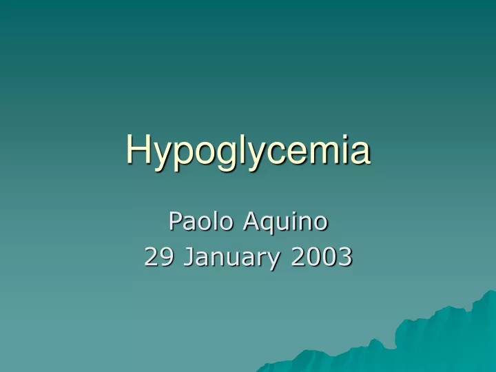 hypoglycemia