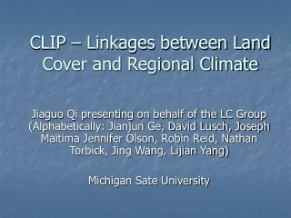 CLIP – Linkages between Land Cover and Regional Climate
