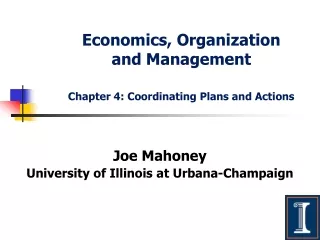 Economics, Organization                  and Management Chapter 4: Coordinating Plans and Actions