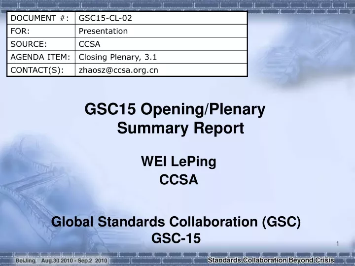 gsc15 opening plenary summary report