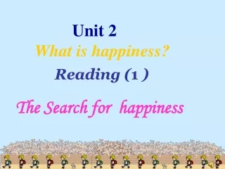 Unit 2  What is happiness?