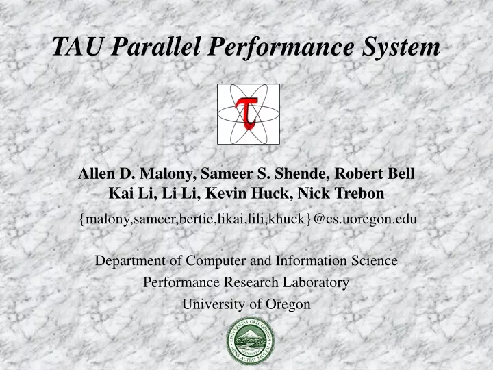 tau parallel performance system