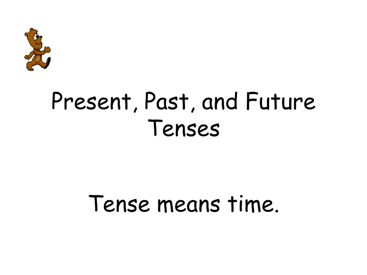 present past and future tenses
