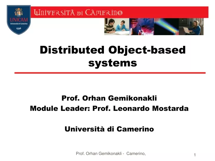 prof orhan gemikonakli module leader prof leonardo mostarda universit di camerino