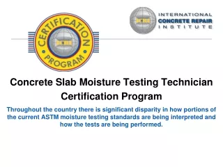 Concrete Slab Moisture Testing Technician Certification Program