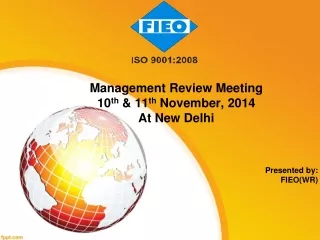 Management Review Meeting 10 th  &amp; 11 th  November, 2014 At New Delhi