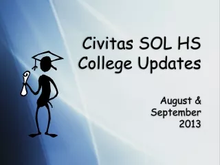 Civitas SOL HS College Updates