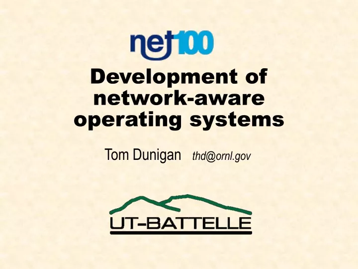 development of network aware operating systems