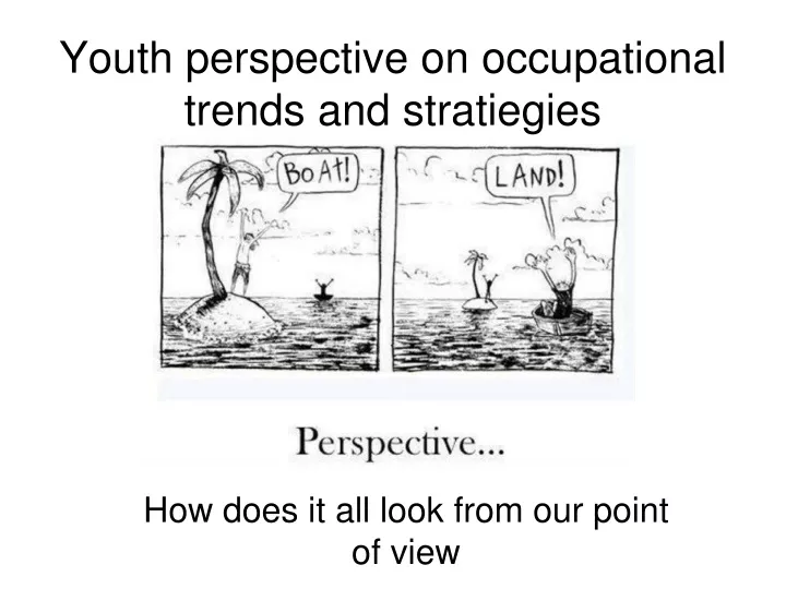 youth perspective on occupational trends and stratiegies