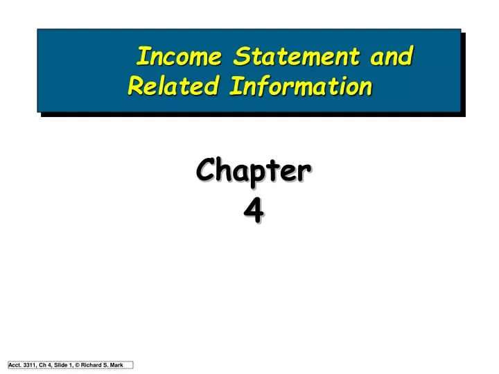 income statement and related information
