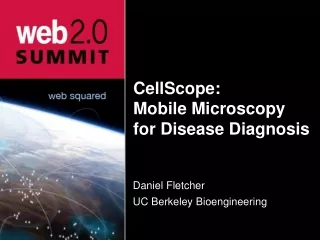 CellScope:  Mobile Microscopy for Disease Diagnosis