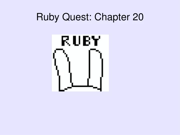 ruby quest chapter 20
