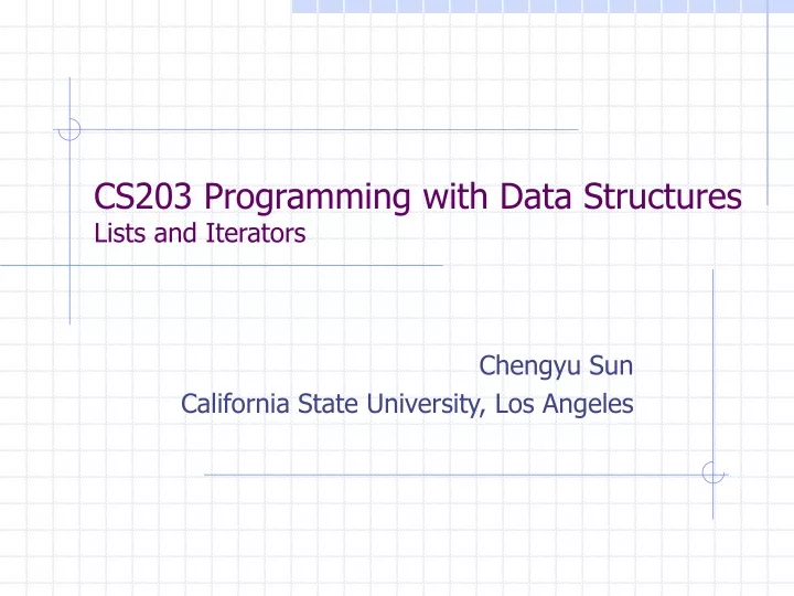 cs203 programming with data structures lists and iterators