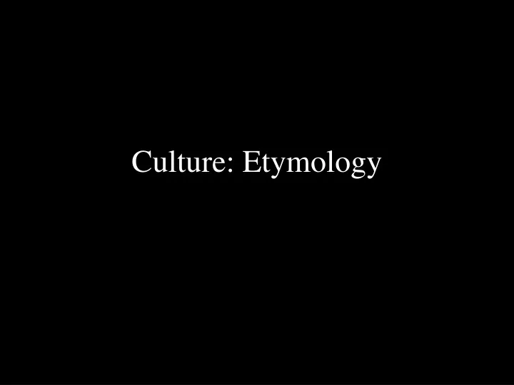 culture etymology