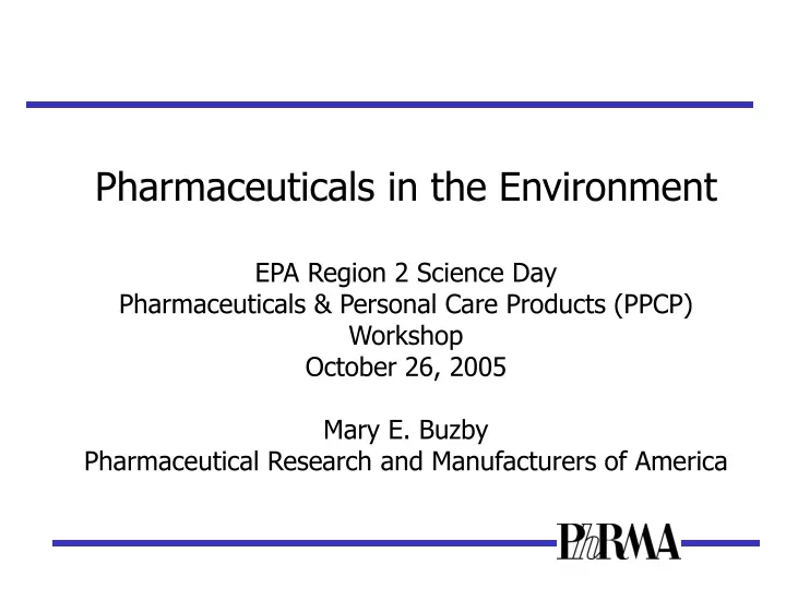 p harmaceuticals in the environment epa region
