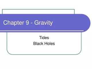 Chapter 9 - Gravity