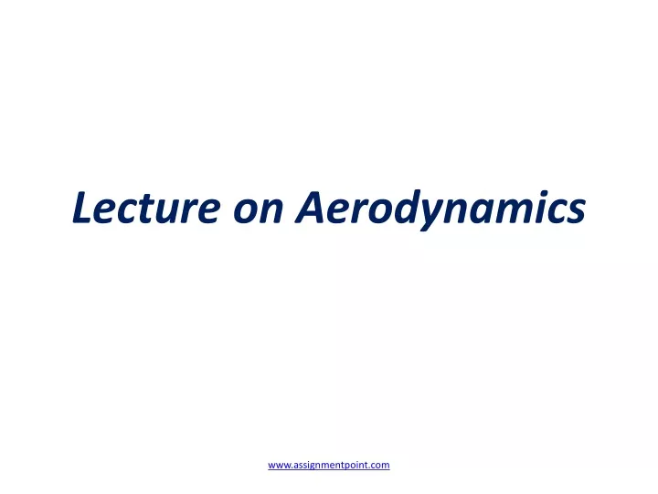lecture on aerodynamics