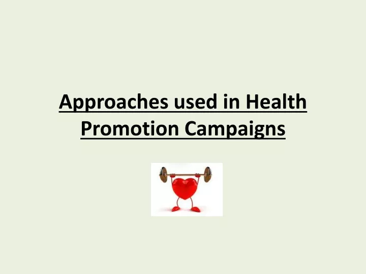 approaches used in health promotion campaigns