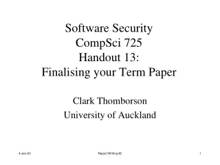 Software Security CompSci 725 Handout 13: Finalising your Term Paper