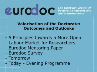 Valorisation of the Doctorate:  Outcomes and Outlooks