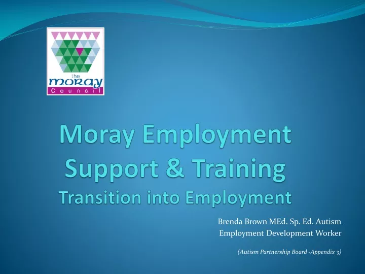moray employment support training transition into employment