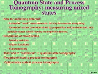 Quantum State and Process Tomography: measuring mixed states