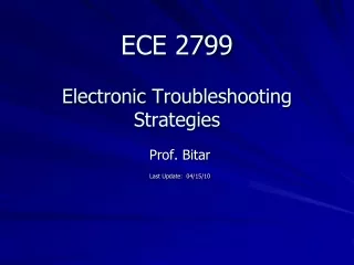 ECE 2799  Electronic Troubleshooting Strategies
